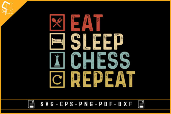 Eat Sleep Chess Repeat Gaming Design: A Versatile Tool for Creative and Practical Projects