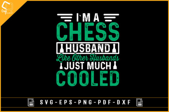 Embracing the Chess Lifestyle: A Deep Dive into I m a Chess Husband Chess Gaming Design